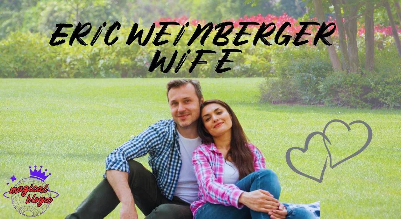 Eric Weinberger Wife